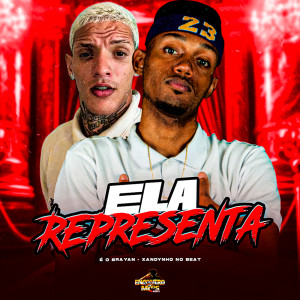 收聽Xandynho no Beat的ELA REPRESENTA (Explicit)歌詞歌曲