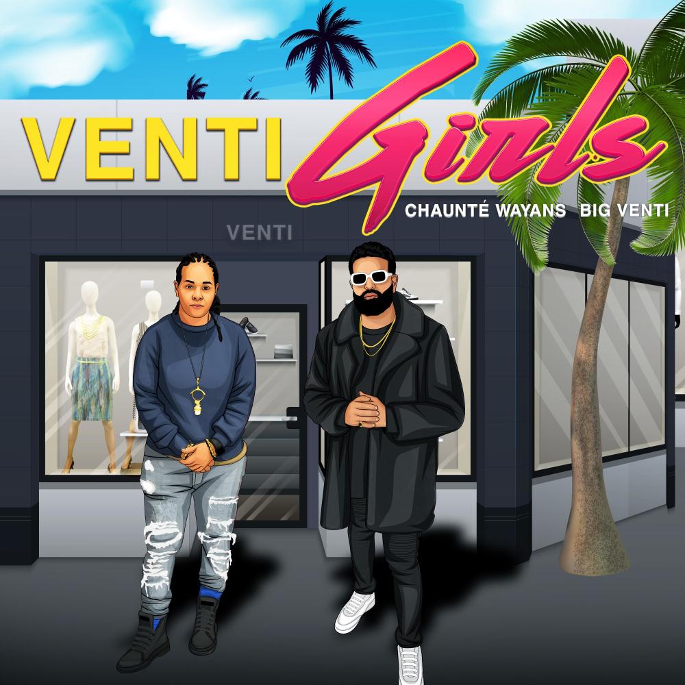 VENTI GIRLS (feat. Chaunté Wayans) (Explicit)