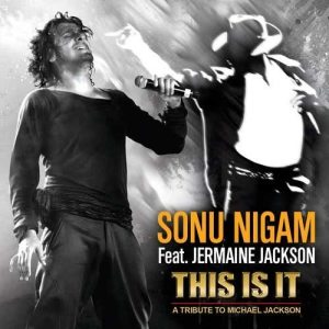 收聽Sonu Nigam的This Is It歌詞歌曲