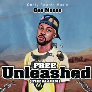 Dee Moses的專輯Free Unleashed