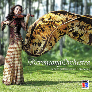 Album Keroncong Orchestra (A New Generation of Keroncong) oleh Safitri