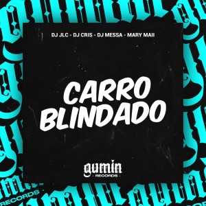收聽DJ JLC的Carro Blindado (Explicit)歌詞歌曲