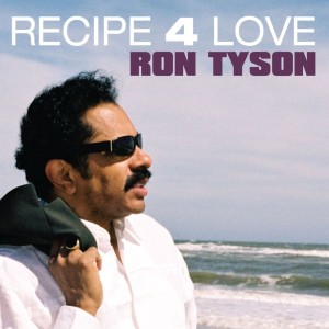 Ron Tyson的專輯Recipe 4 Love