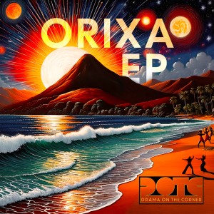 Drama On The Corner的专辑Orixa (EP)