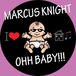 Dengarkan lagu Ohh Baby nyanyian Marcus Knight dengan lirik