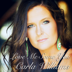 Listen to Love Me Some You song with lyrics from Carla Williams