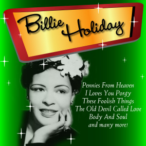 ดาวน์โหลดและฟังเพลง When You're Smiling พร้อมเนื้อเพลงจาก Billie Holiday