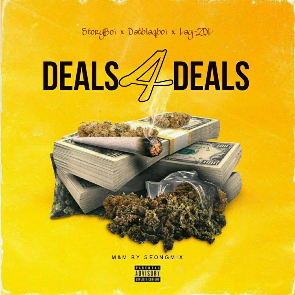 Deal's 4 Deals (feat. Datblaqboi & Layzdl)
