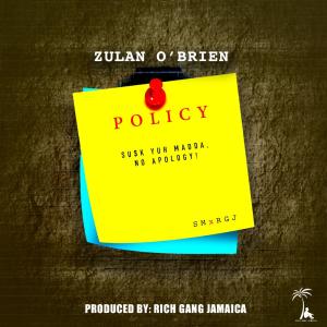 Zulan O'Brien的專輯Policy (Explicit)