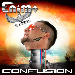 Listen to Confusion song with lyrics from Enimo Falcoheaven