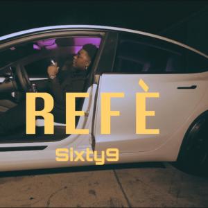 Sixty9的專輯Refè (Explicit)