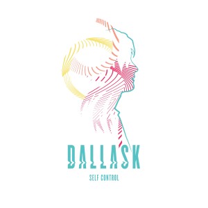 ดาวน์โหลดและฟังเพลง Self Control พร้อมเนื้อเพลงจาก Dallask