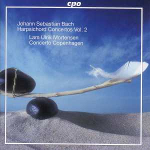 Concerto Copenhagen的專輯Bach, J.S.: Keyboard Concertos, Vol. 2   - Bwv 1055-1058