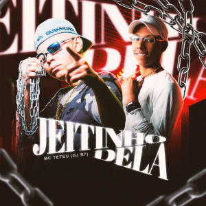 Listen to Jeitinho Dela (Explicit) song with lyrics from Menor Teteu