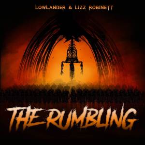 收聽Lizz Robinett的The Rumbling (From "Attack on Titan")歌詞歌曲