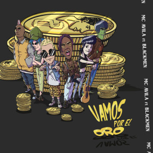 收聽Mc Avila的Vamos Por El Oro歌詞歌曲