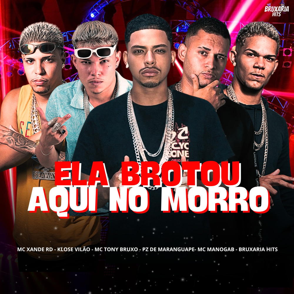 Ela Brotou Aqui no Morro (Explicit)