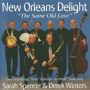 New Orleans Delight的專輯The Same Old Love (feat. Sarah Spencer & Derek Winters) [Live]