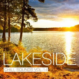อัลบัม Lakeside Chill Sounds, Vol. 14 ศิลปิน Various
