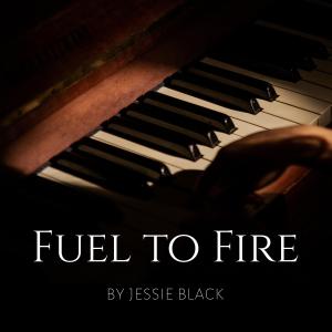 Dengarkan Fuel to Fire lagu dari Jessie Black dengan lirik