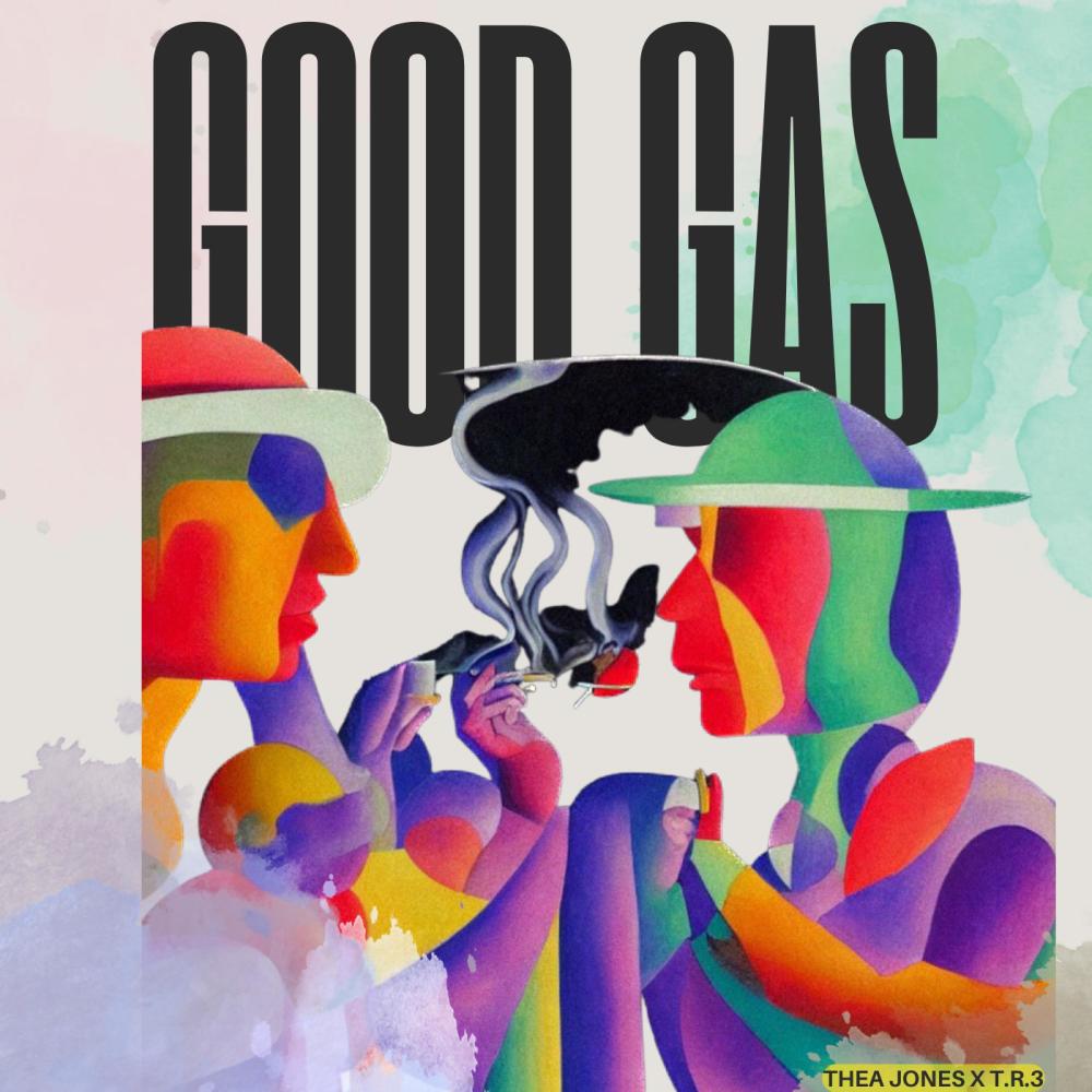 Good Gas (feat. T.R.3) (Explicit)