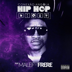 ดาวน์โหลดและฟังเพลง Frere พร้อมเนื้อเพลงจาก Conexão Angola HipHop