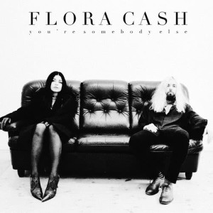 ดาวน์โหลดและฟังเพลง You're Somebody Else พร้อมเนื้อเพลงจาก Flora Cash