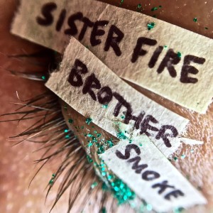 อัลบัม Sister Fire, Brother Smoke ศิลปิน The Megaphonic Thrift