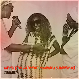 Luv Yuh dari Tefkemet
