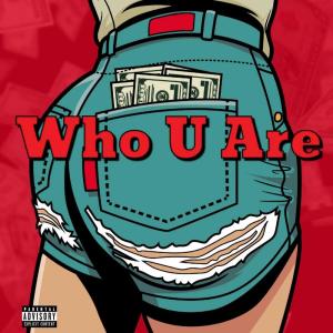 收聽Hurtlife的Who U Are (Explicit)歌詞歌曲