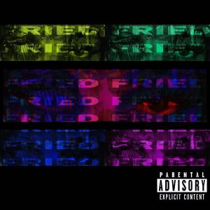 NinerMind的專輯FRIED (feat. Vglokk, Booduh & Freq) [Explicit]