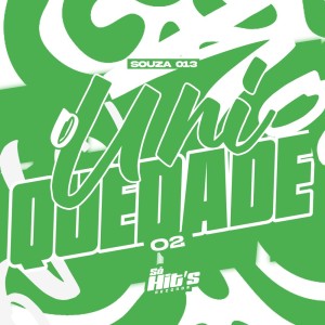 收听Dj souza 013的O Uniquedade 02 (Explicit)歌词歌曲