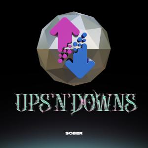 收聽Sober的Ups'n'downs歌詞歌曲