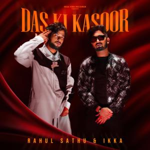 ดาวน์โหลดและฟังเพลง Das Ki Kasoor พร้อมเนื้อเพลงจาก Rahul Sathu