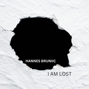 Listen to I Am Lost song with lyrics from Hannes Bruniic