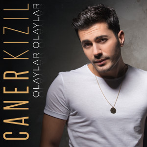 收听Caner Kızıl的Olaylar Olaylar歌词歌曲