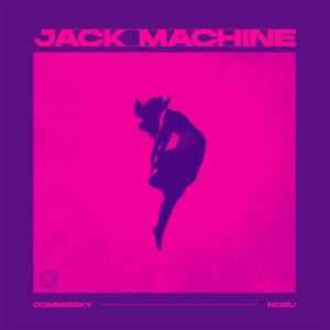 อัลบัม Jack Machine ศิลปิน Dombresky