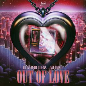 อัลบัม Out Of Love (VIP Mix) ศิลปิน Oliver Heldens