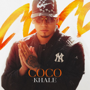 收聽Khale的Coco歌詞歌曲
