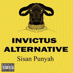 Dengarkan Sisan Punyah (Explicit) lagu dari INVICTUS ALTERNATIVE dengan lirik