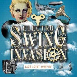 Electro Swing Invasion的專輯Jazz Joint Jumpin'