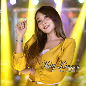 Listen to Nitip Kangen song with lyrics from Difarina Indra