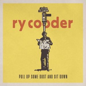 ดาวน์โหลดและฟังเพลง No Hard Feelings พร้อมเนื้อเพลงจาก Ry Cooder