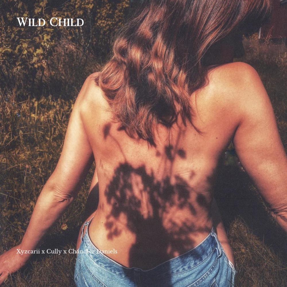 Wild Child (feat. Cully & Xyzcarii)