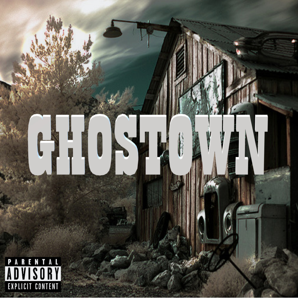Ghostown (Explicit)