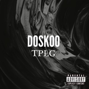 อัลบัม Tplg (Explicit) ศิลปิน Doskoo