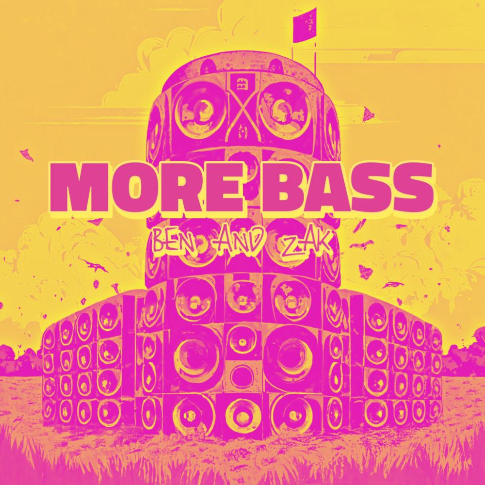 More Bass (feat. Zak Lizee & DJ Bay 6)