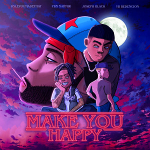 Album Make You Happy (Explicit) from KyleYouMadeThat