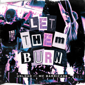 Unload的專輯Let Them Burn