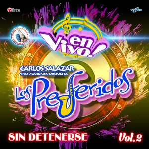 收聽Carlos Salazar y Su Marimba Orquesta Los Preferidos的Tu Infame Engaño (En Vivo)歌詞歌曲